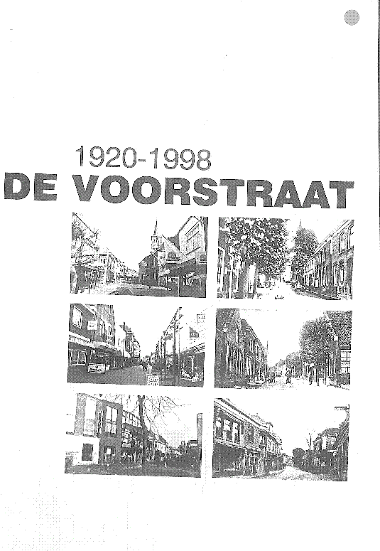 Bekijk detail van "De Voorstraat 1920 - 1998"