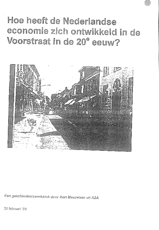Bekijk detail van "Hoe heeft de Nederlandse economie zich ontwikkeld in de Voorstraat in de 20e eeuw?"