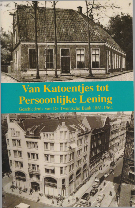 Bekijk detail van "Van Katoentjes tot Persoonlijke <span class="highlight">Lening</span>; geschiedenis van De Twentsche Bank 1861-1964"