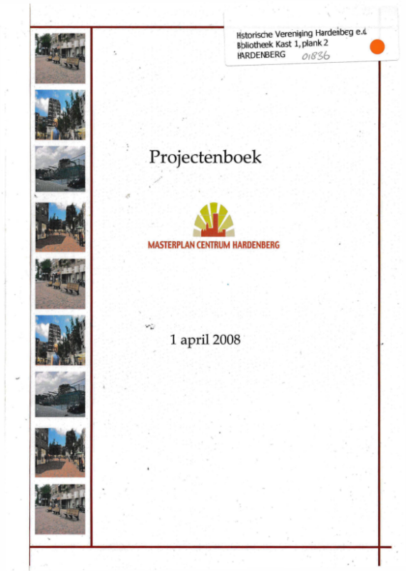 Bekijk detail van "Projectenboek Masterplan Centrum Hardenberg april 2008"