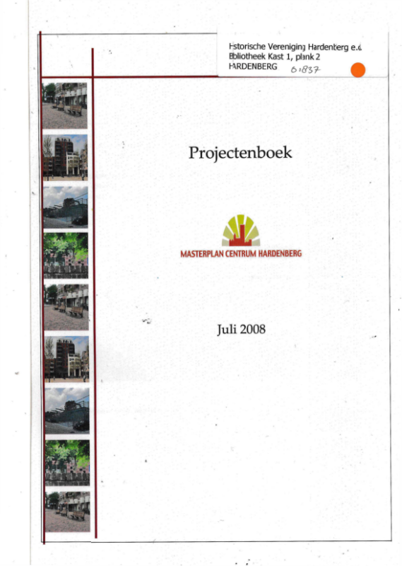 Bekijk detail van "Projectenboek Masterplan Centrum Hardenberg juli 2008"