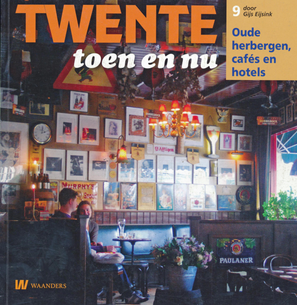 Bekijk detail van "Twente toen en nu
Oude herbergen, café's en hotels (9)"