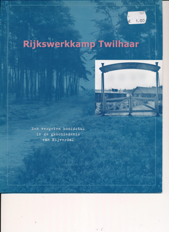 Bekijk detail van "Rijkswerkkamp Twilhaar"