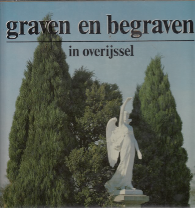 Bekijk detail van "Jaarboek Overijssel 1981 - Graven en Begraven in Overijssel."