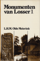 Bekijk detail van "Monumenten van Losser. Deel 1.: Bestaande en verdwenen monumenten van cultuur en geschiedenis in Losser."