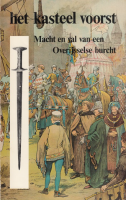 Bekijk detail van "Het Kasteel Voorst:. Macht en Val van een Overijsselse Burcht, circa 1280-1362."
