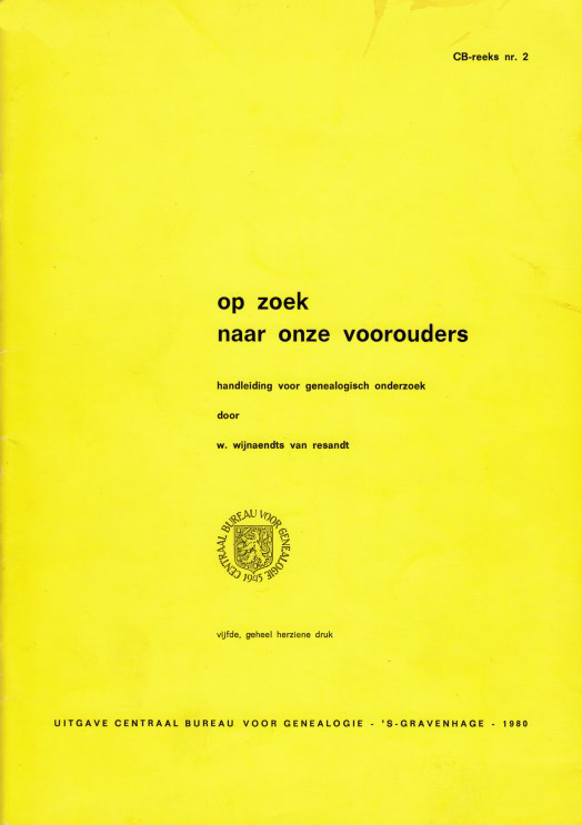 Bekijk detail van "Op zoek naar onze voorouders: Handleiding voor genealogisch onderzoek."