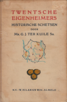 Bekijk detail van "Twentsche Eigenheimers: Historische <span class="highlight">Schetsen</span> van Land en Volk tussen Dinkel en Regge."