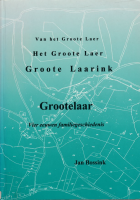 Bekijk detail van "Grootelaar: Vier eeuwen familiegeschiedenis."