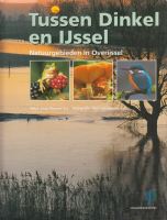 Bekijk detail van "Tussen Dinkel en IJssel: Natuurgebieden in Overijssel."