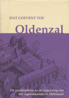 Bekijk detail van "Dat Coevent toe Oldenzal: De geschiedenis en <span class="highlight">opgraving</span> van het Agnesklooster te Oldenzaal."