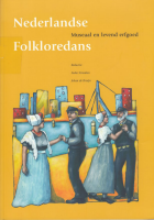 Bekijk detail van "Nederlandse Folkloredans: Museaal en levend Erfgoed."