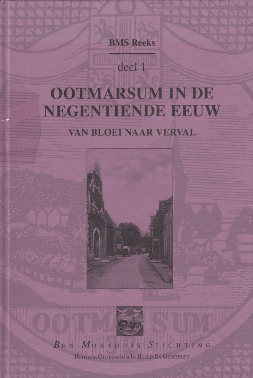 Bekijk detail van "Ootmarsum in de negentiende eeuw, deel <span class="highlight">1</span>: Van bloei naar verval."