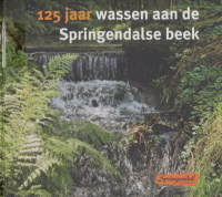 Bekijk detail van "125 jaar wassen aan de Springendalse beek."