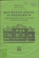 Bekijk detail van "Het wettig gezag in Ootmarsum: Veldwachters, marechaussees en <span class="highlight">politieagenten</span>."