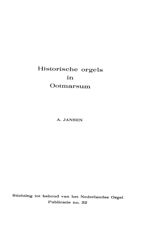 Bekijk detail van "Historische <span class="highlight">orgels</span> in Ootmarsum. 
Stichting tot behoud van het Nederlandse Orgel. 
Publicatie no. 32"