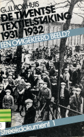 Bekijk detail van "De Twentse textielstaking 1931 1932. Een omgekeerd beeld?"