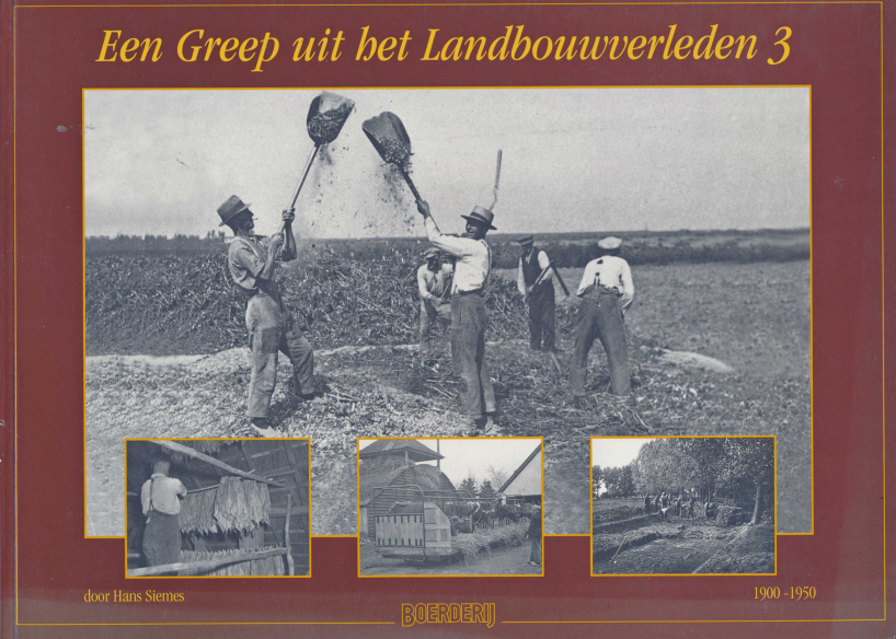 Bekijk detail van "Een greep uit het Landbouwverleden 1900- 1950
deel 3"