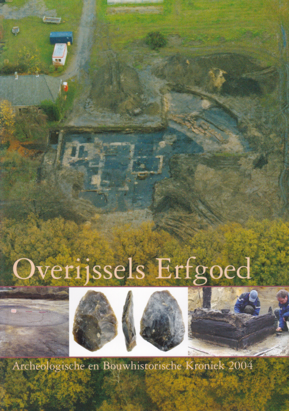 Bekijk detail van "Overijssels Erfgoed: Archeologische en Bouwhistorische Kroniek 2004."