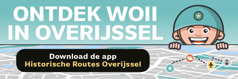 Bekijk detail van "ONTDEK DE TWEEDE WERELDOORLOG IN OVERIJSSEL MET DE APP HISTORISCHE ROUTES OVERIJSSEL"