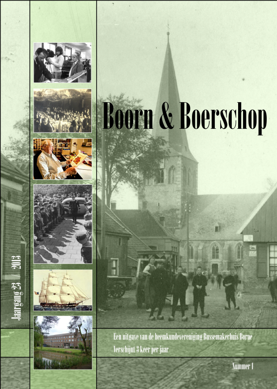 Bekijk detail van "Boorn & Boerschop april 2013 jaargang 23 nummer 1"