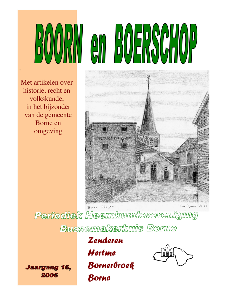 Bekijk detail van "Boorn & Boerschop maart 2006 jaargang 16 nummer 1"