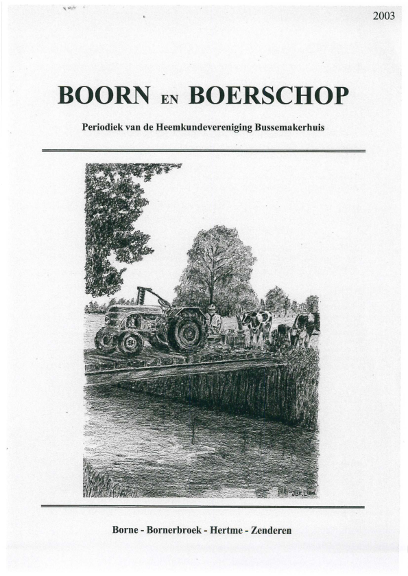 Bekijk detail van "Boorn & Boerschop oktober 2003 jaargang 13 nummer 2"