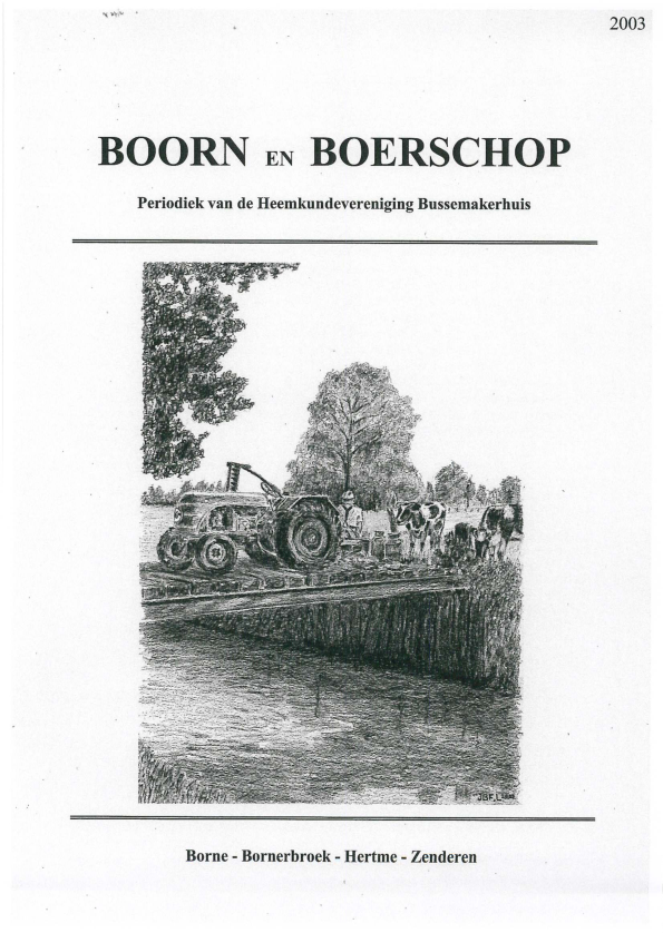 Bekijk detail van "Boorn & Boerschop maart 2003 jaargang 13 nummer 1"