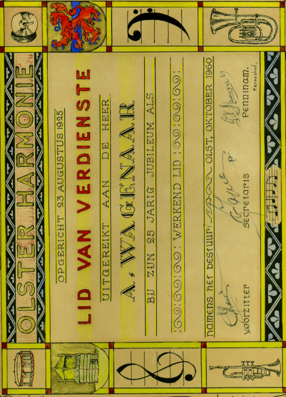 Bekijk detail van "Certificaat: Lid van verdienste, uitgereikt aan A. Wagenaar bij zijn 25- jarig jubileum als werkend lid van De Olster Harmonie, 1960"