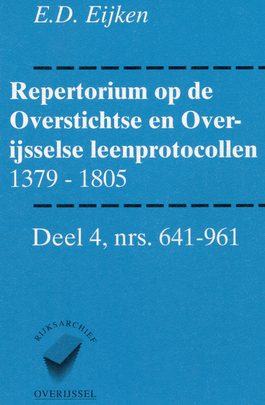 Bekijk detail van "Repertorium op de Overstichtse en Overijsselse leenprotocollen, 1379 - 1805"