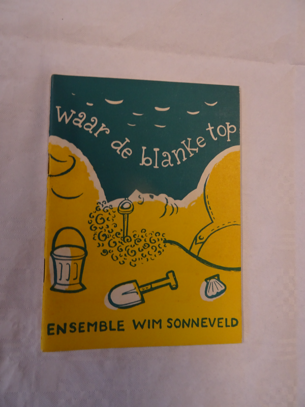 Bekijk detail van "Programmaboekje optreden: Waar de blanke top, ensemble Wim Sonneveld, 1954"