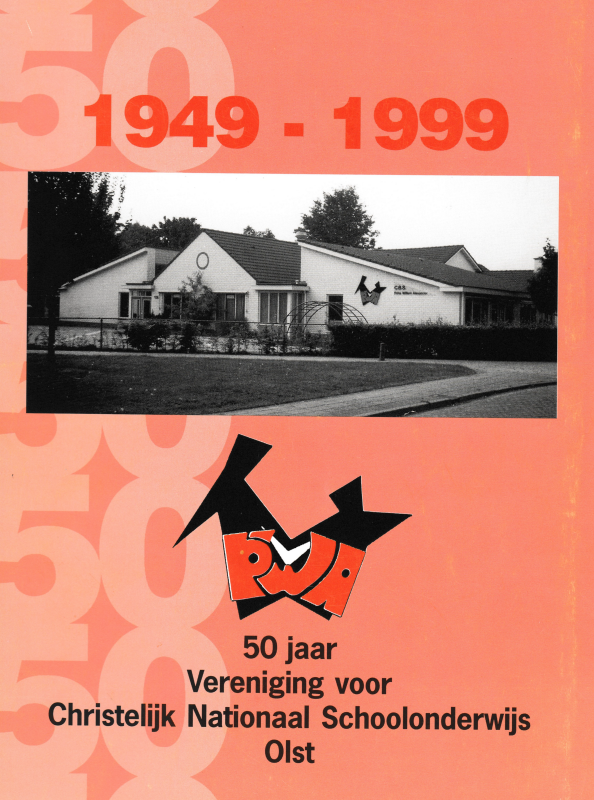 Bekijk detail van "Boekje 50 jaar Ver. v. Chr. Nat. Schoolonderwijs te Olst, 1949-1999"
