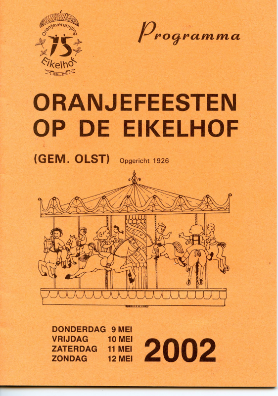 Bekijk detail van "Programmaboekje oranjefeesten op de Eikelhof t.g.v. 75 + 1 jarig bestaan, 2002."