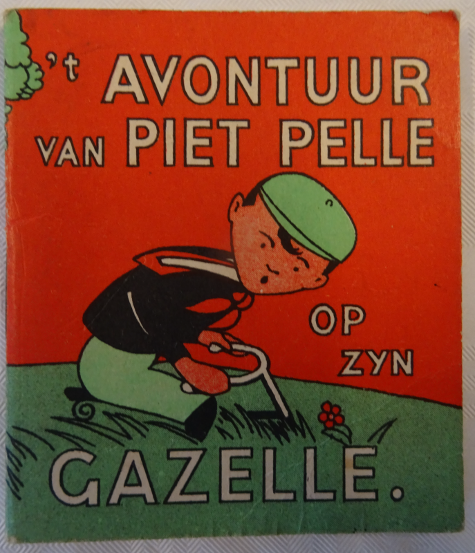 Bekijk detail van "Boekje: 't Avontuur van Piet Pelle op zijn Gazelle"