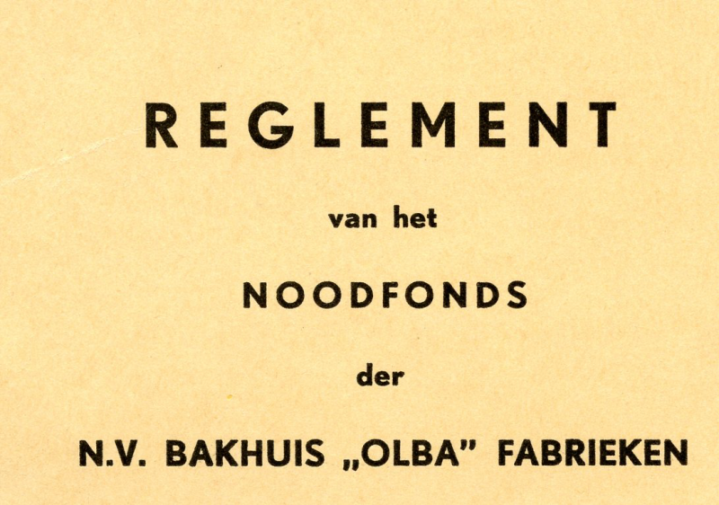 Bekijk detail van "Reglement van het Noodfonds der N.V. Bakhuis ,,OLBA" Fabrieken, 1958"