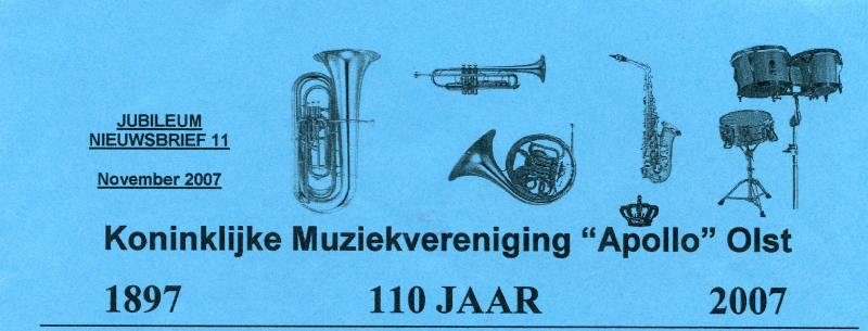 Bekijk detail van "Jubileum nieuwsbrief 11: Koninklijke Muziekvereniging Apollo Olst 110 jaar, 2007"