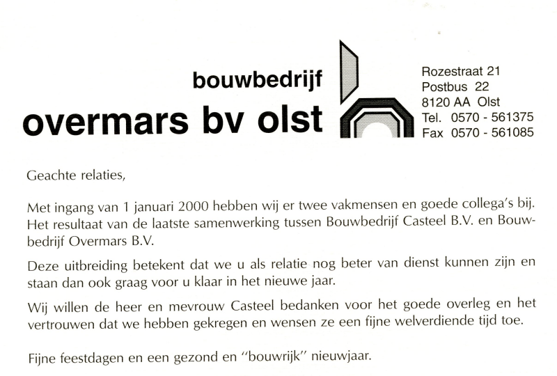 Bekijk detail van "Bouwbedrijf Casteel B.V. per 01-01-2000 overgenomen door Bouwbedrijf Overmars B.V. te <span class="highlight">Olst</span>, 1999"