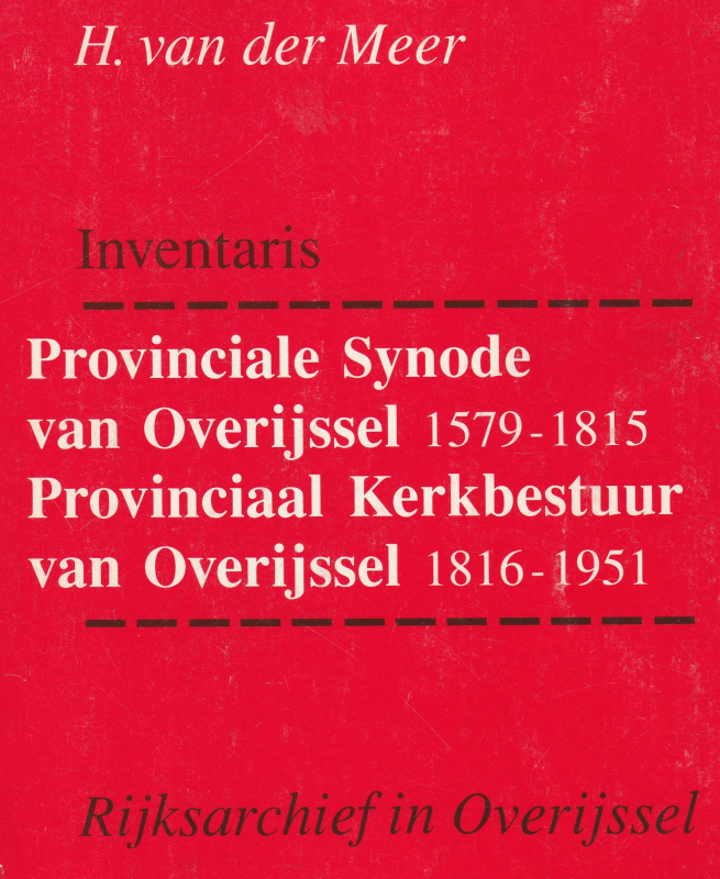 Bekijk detail van "Boek: Synode van Overijssel, 1579 - 1815. - Provinciaal Kerkbestuur van Overijssel, 1816 - 1951"